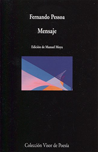 Fernando Pessoa, Manuel Moya: Mensaje (Paperback, VISOR LIBROS, S.L.)