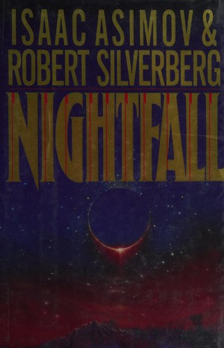 Isaac Asimov, Robert Silverberg (non valido): Nightfall (Hardcover, 1990, Doubleday)
