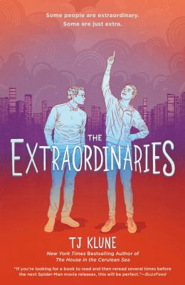 T. J. Klune: The Extraordinaries (2020, Tor Teen)