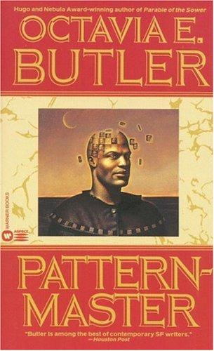 Octavia E. Butler: Patternmaster (Aspect)