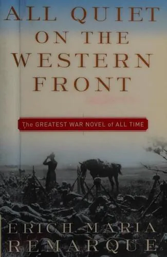 Erich Maria Remarque: All Quiet on the Western Front (1996)