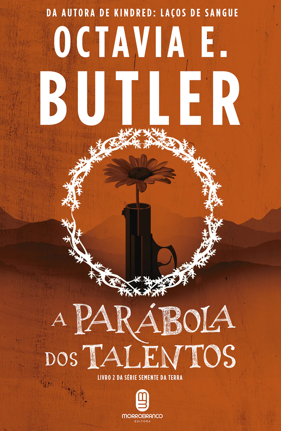 Octavia E. Butler OG: A parábola dos talentos (português language, Morro Branco)