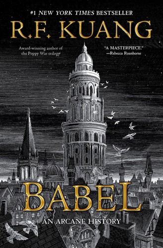 R. F. Kuang: Babel : Or the Necessity of Violence (Hardcover, Harper Voyager)