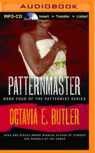 Octavia E. Butler, Eugene H. Russell IV: Patternmaster (AudiobookFormat, Audible Studios on Brilliance Audio, Audible Studios on Brilliance)