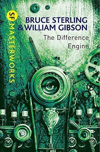 Bruce Sterling, William Gibson, William Gibson (duplicate): The Difference Engine (2011, Gollancz)