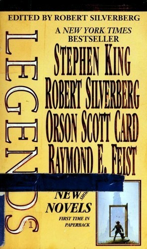 Stephen King, Orson Scott Card, Robert Silverberg (non valido), Raymond E. Feist: Legends (Paperback, 1999, TOR)