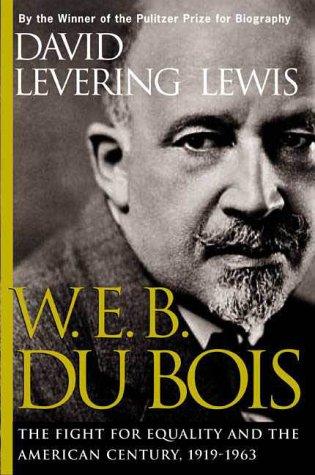 David Levering Lewis: W.E.B. Du Bois (Hardcover, Henry Holt and Co.)
