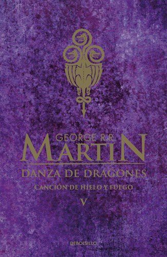 Garry Martin: DANZA DE DRAGONES (CANCION DE HIELO Y FU (Paperback, DEBOLSILLO)