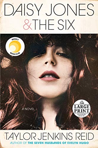 Taylor Jenkins Reid: Daisy Jones & The Six (Paperback, Random House Large Print)