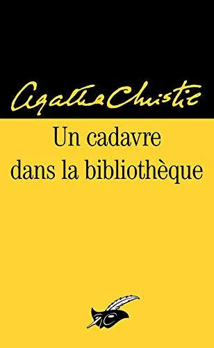 Agatha Christie: Un cadavre dans la bibliothèque (French language, 1994, Editions du Masque)