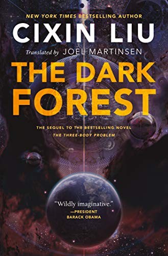Liu Cixin: The Dark Forest (2015, Tor Books)