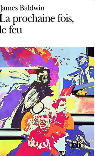 James Baldwin: La prochaine fois, le feu (French language, 1996)