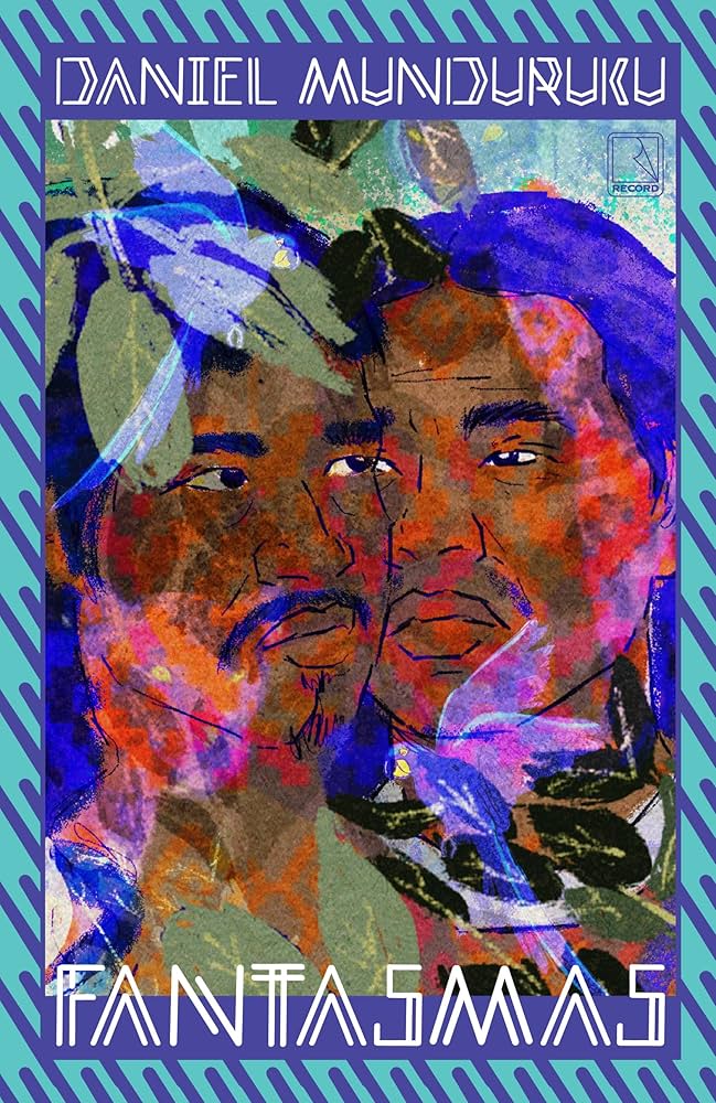 Daniel Munduruku: Fantasmas (Paperback, Português language, 2025, Record)