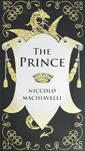 Yovelina Del Jesus, Niccolò Machiavelli, W Grüzmacher, W. Grüzmacher, George Bull, Jon Lee Anderson, Eko, Ninian Hill Thomson, Angelo M. Codevilla: Prince (Barnes and Noble Collectible Classics (2017)