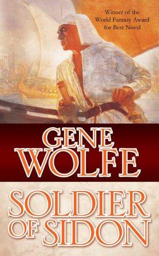 Gene Wolfe: Soldier of Sidon (Paperback, Tor Fantasy)