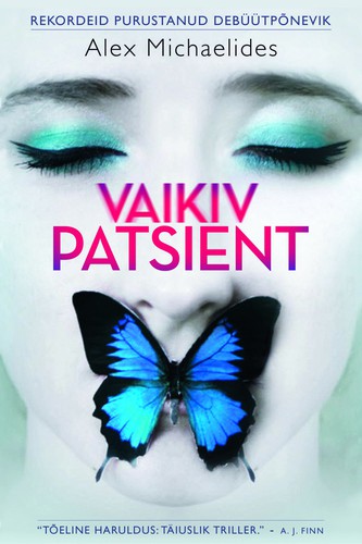 Alex Michaelides, Laura Manero Jiménez, Ozioma Nweke: Vaikiv patsient (Paperback, Estonian language, 2019, Pegasus)