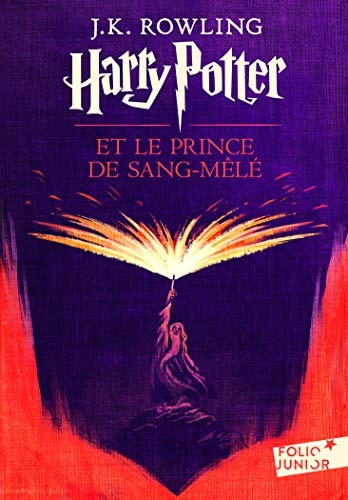 J.K. Rowling: Harry Potter Et Le Prince De Sang-mêlé (Paperback, French language, Gallimard)