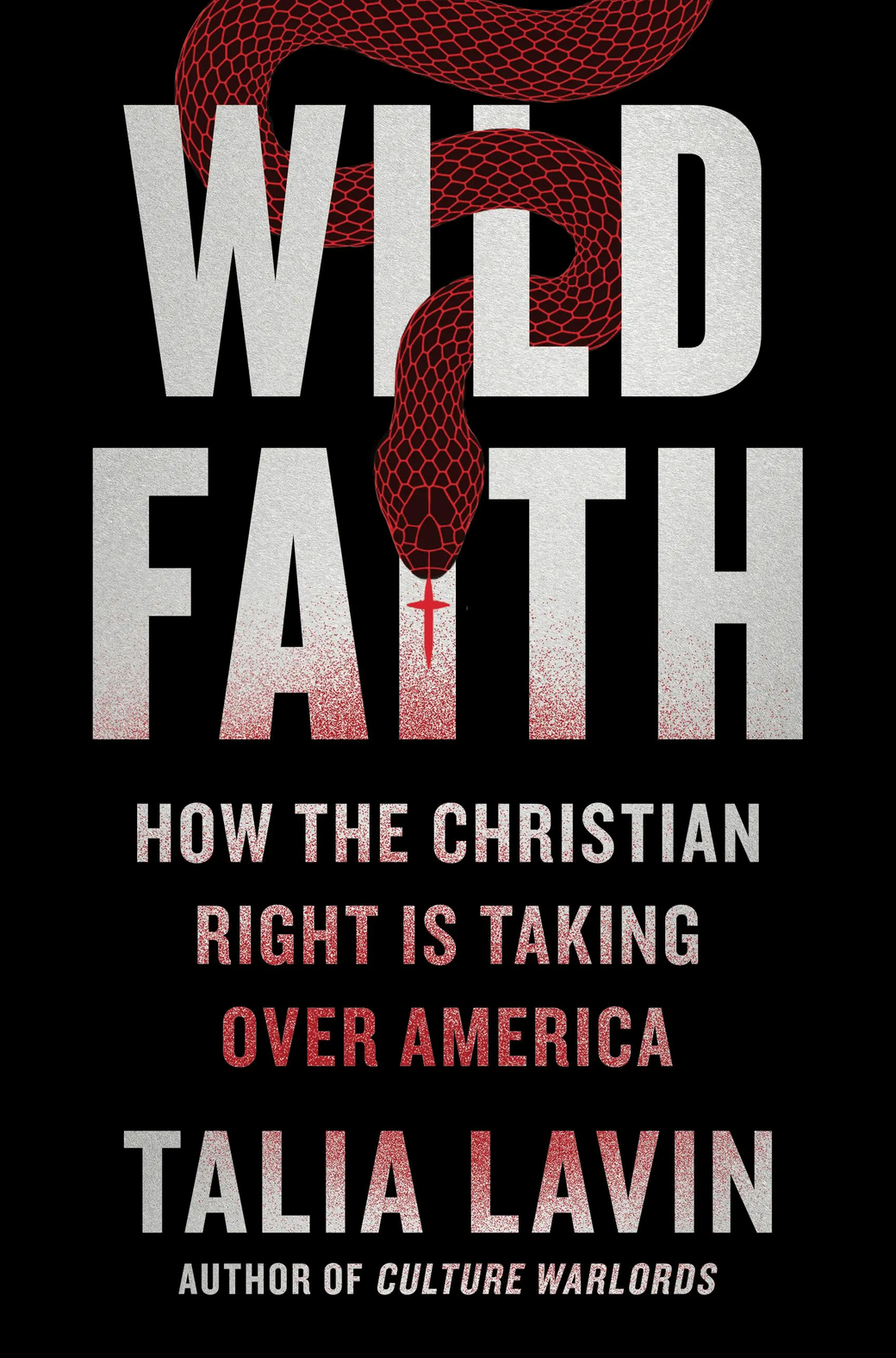 Tal Lavin: Wild Faith (Hardcover, 2024, Grand Central Publishing)
