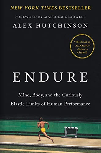 Alex Hutchinson: Endure (Hardcover, William Morrow)