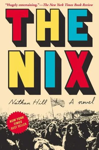Nathan Hill: The nix (2016)