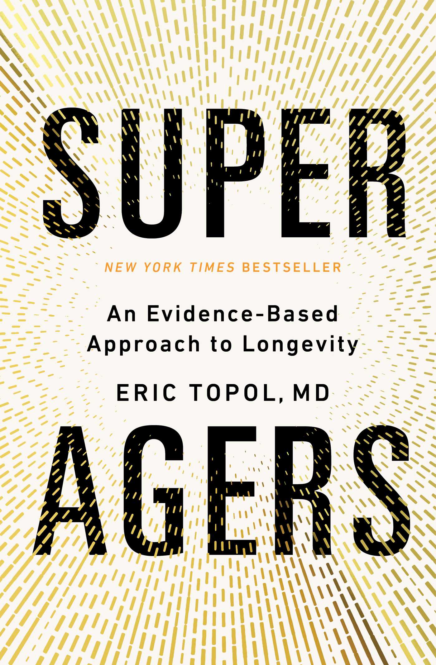 Eric Topol: Super Agers (Hardcover, 2025, Simon & Schuster)