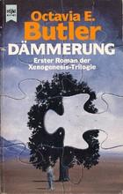 Octavia E. Butler OG: Dämmerung (Paperback, German language, 1991, Heyne)