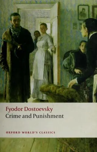 Fyodor Dostoevsky: Crime and punishment (2008, Oxford University Press)