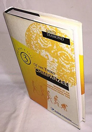 Jared Diamond: The Rise and Fall of the Third Chimpanzee (1991)