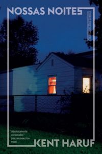 Kent Haruf: Nossas noites (EBook, Português language, 2017, Companhia das Letras)