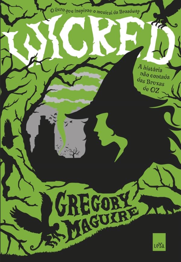 Gregory Maguire: Wicked (Português do Brasil language, 2016, Leya)