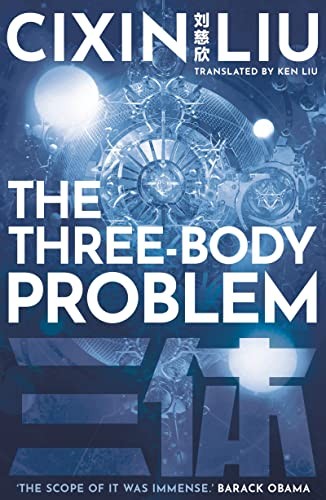 Ken Liu, Liu Cixin: The Three-Body Problem (2021, Head of Zeus, Head of Zeus -- an AdAstra Book)