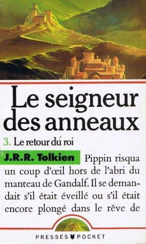 J. R. R. Tolkien, J.R.R. Tolkien: Le retour du roi (French language)
