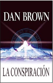 Dan Brown: La conspiración (Spanish language, 2005, Umbriel)