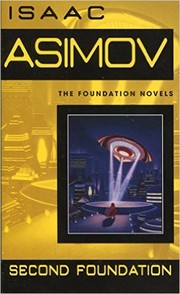 Isaac Asimov: Second foundation (1991, Spectra)