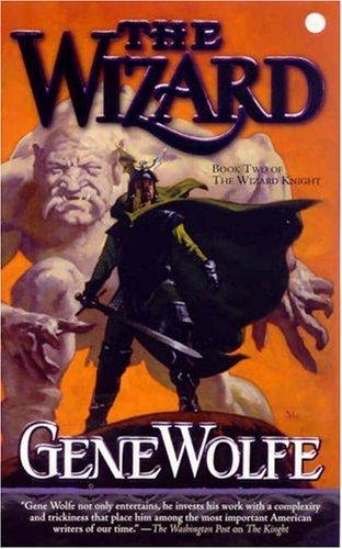 Gene Wolfe: The Wizard (Paperback, Tor Fantasy)