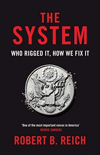 Robert B. Reich, Robert Reich: System (2021, Pan Macmillan, Picador)