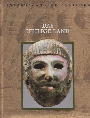 Time-Life Books: Das Heilige Land (German language, 1993, Time-Life Bücher)