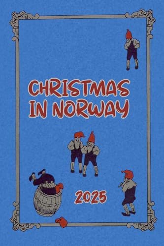 Simon Roy Hughes: Christmas in Norway, 2025: An Advent Calendar of Norwegian Folklore (EBook, 2025, Eventyr Books)