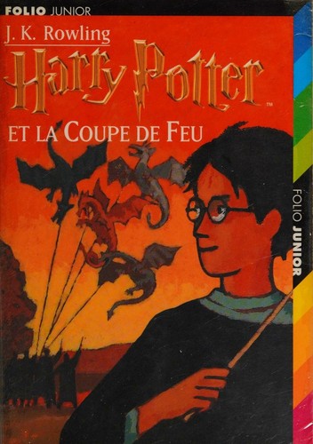 J.K. Rowling, Jean-François Ménard: Harry Potter et la Coupe de Feu (Paperback, French language, French & European Pubns)