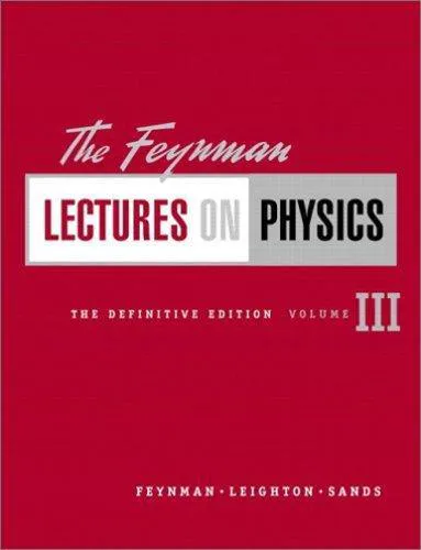 Richard P. Feynman: The Feynman Lectures on Physics (2006)