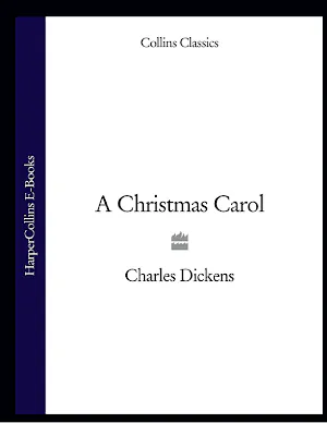 Charles Dickens: A Christmas Carol (Collins Classics) (2010)