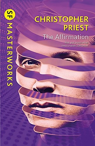 Christopher J. Priest: The Affirmation (Gollancz)
