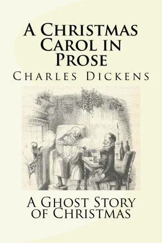 Charles Dickens: A Christmas Carol in Prose: A Ghost Story of Christmas (Charles Dickens) (2012)