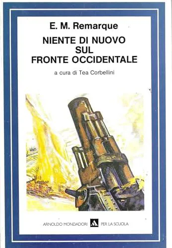Erich Maria Remarque: Niente di nuovo sul Fronte Occidentale (Italian language, 1987, Gruppo Mondadori)