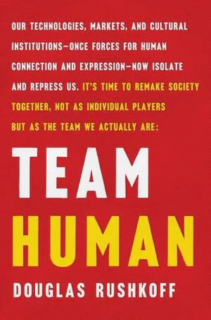 Douglas Rushkoff: Team Human (2019)