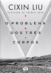 Liu Cixin: O Problema dos Três Corpos (Portuguese language, 2016, Suma de Letras)