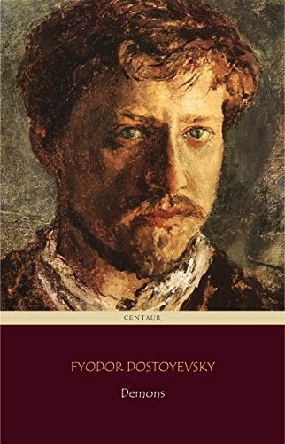 Фёдор Достоевский: Demons (EBook, 2016, Centaur Editions)