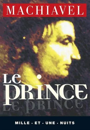 Yovelina Del Jesus, Niccolò Machiavelli, W Grüzmacher, W. Grüzmacher, George Bull, Jon Lee Anderson, Eko, Ninian Hill Thomson, Angelo M. Codevilla: Le Prince (French language, 1999)