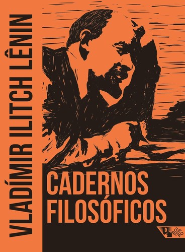Lenin: Cadernos Filosóficos (Portuguese language, Boitempo Editorial)