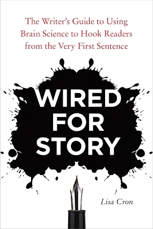 Lisa Cron: Wired for Story (2012)